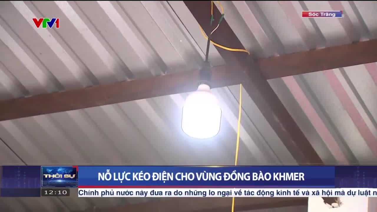 Nỗ lực kéo điện cho vùng đồng bào Khmer | Thời sự 12h