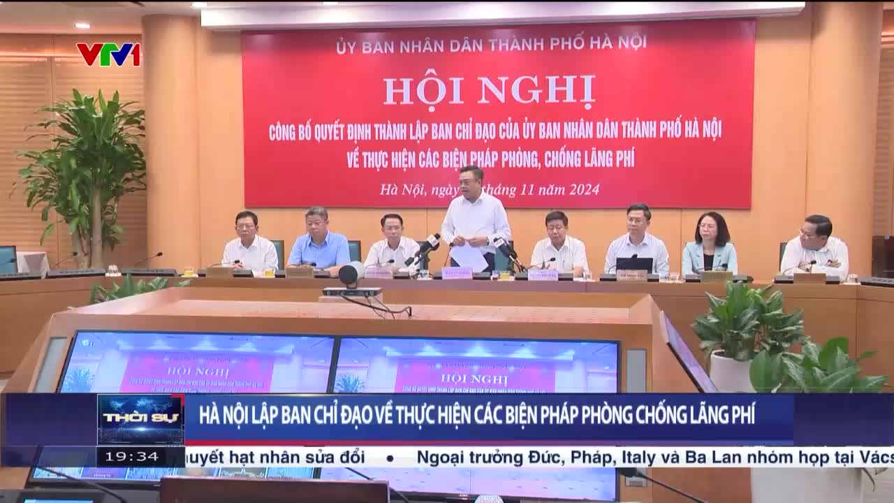 Hà Nội lập Ban Chỉ đạo về thực hiện các biện pháp phòng, chống lãng phí | Thời sự 19h