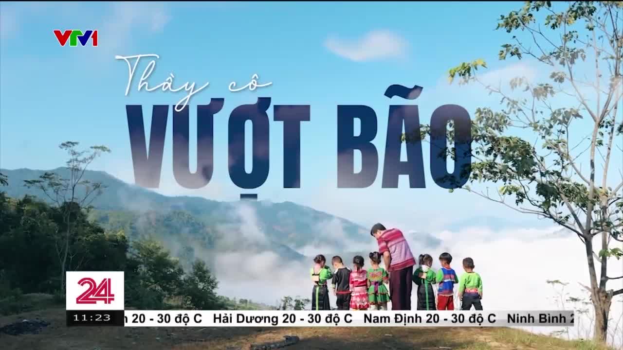 Giới thiệu Tiêu điểm: Thầy cô vượt bão | Chuyển động 24h | VTV1 và VTVgo