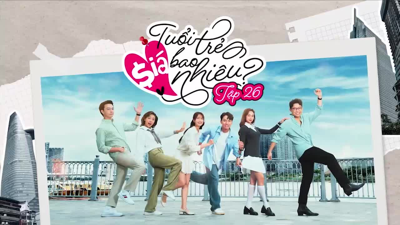 Diễn biến phim “Tuổi trẻ giá bao nhiêu?” | Tập 26 | VTV3 và VTVgo