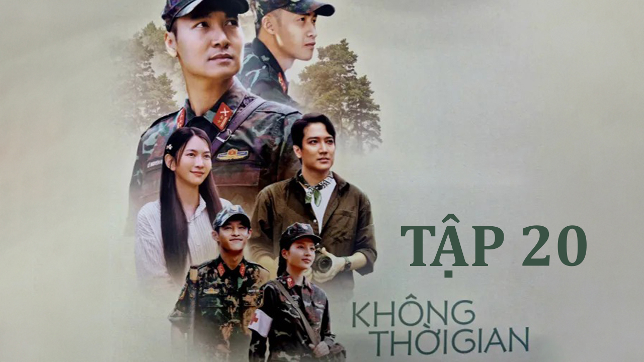 Không thời gian | Tập 20