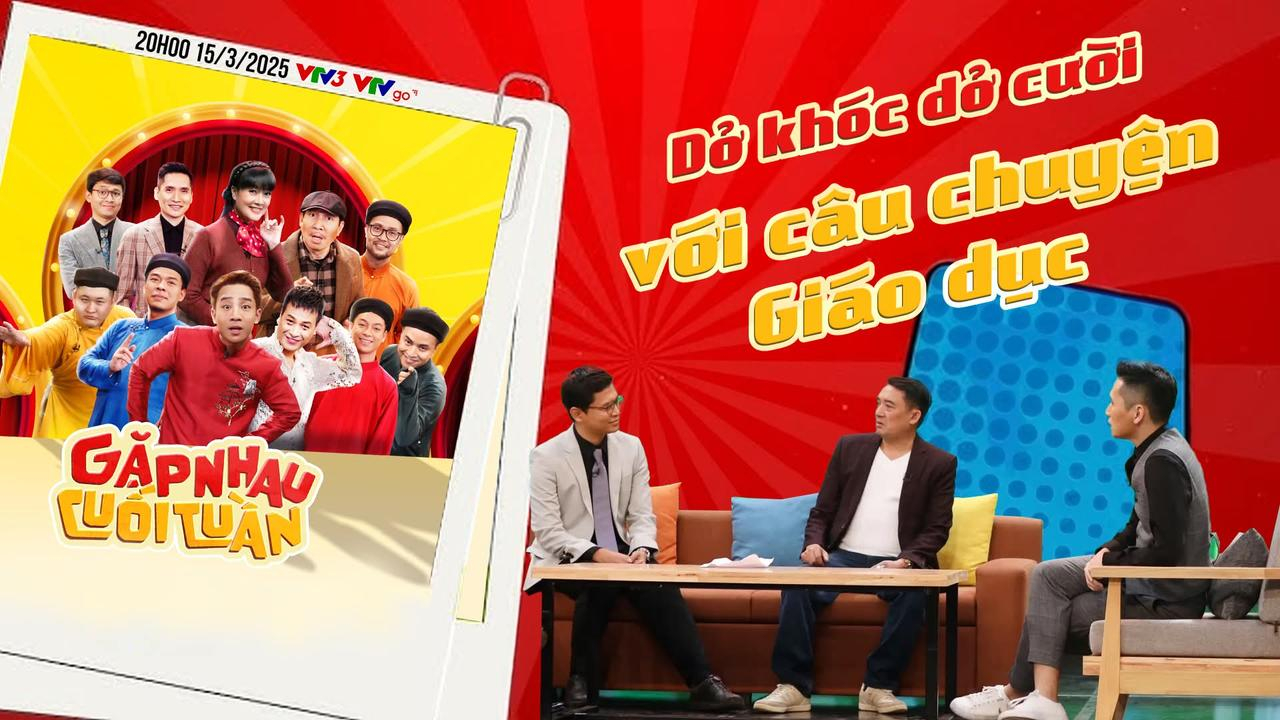 Gặp nhau cuối tuần 2025 | 15/3/2025 | VTVgo