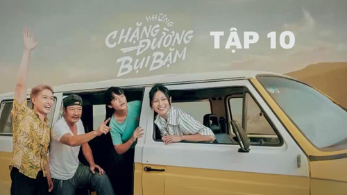 Những chặng đường bụi bặm | Tập 10